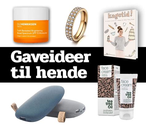 Gaver til hende: 43 bud på gode gaver til kvinder